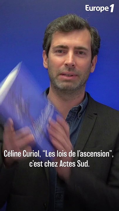 Un roman monde, un roman total : découvrez "Les lois de l’ascension" un roman de Céline Curiol