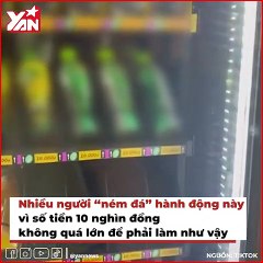 Clip dán băng dính vào tiền để lừa cây bán nước tự động gây phẫn nộ