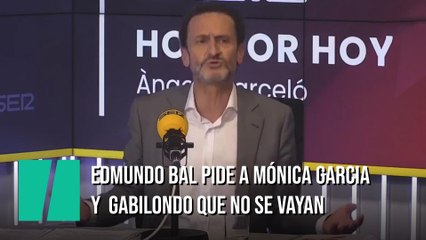 Edmundo Bal suplica a Gabilondo y Mónica García que no abandonen el debate