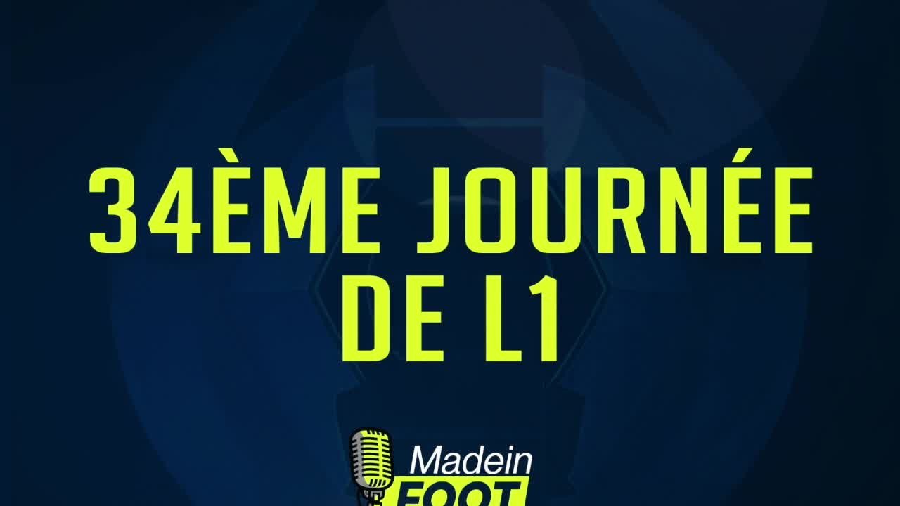 LIGUE 1 : LE GROS COUP DU LOSC, LES VICTOIRES DU PSG ET DE L'ASM, NÎMES CHUTE I LE PODCAST DE LA J34