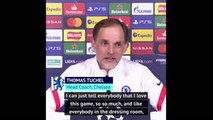 Never doubt Chelsea's love for the Champions League, roars Tuchel