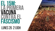 Juan Carlos Monedero: el 15-M, la primera vacuna contra el fascismo - En la Frontera, 26 de abril de 2021