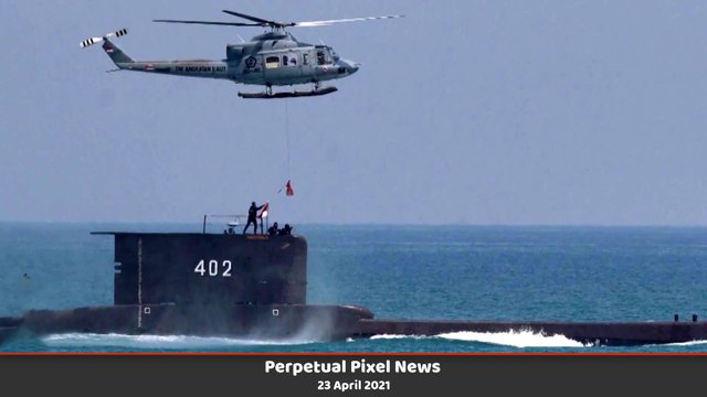 PPN World News Headlines - 23 Apr 2021 | Indonesian Submarine | Russian Withdrawl | Fake Vaccine
