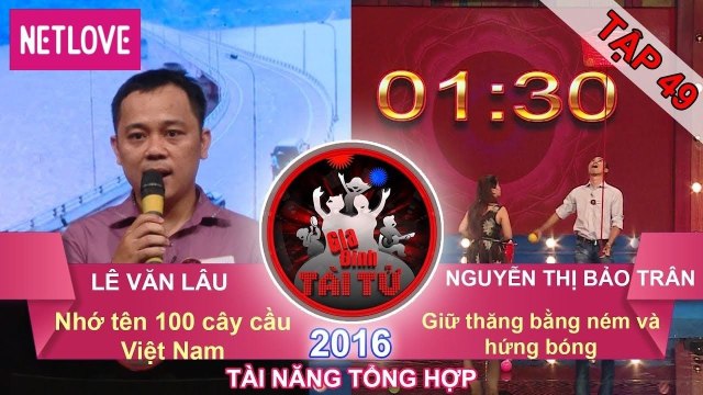 Gia Đình Tài Tử | Mùa 3 - Tập 49: Lê Văn Lâu - Nguyễn Thị Bảo Trân