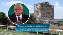 AMLO asegura que el gobierno no intervendrá en los salarios de profesores de la UNAM