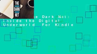 [Read] The Dark Net: Inside the Digital Underworld  For Kindle