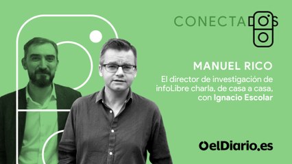 Conectados, con Manuel Rico