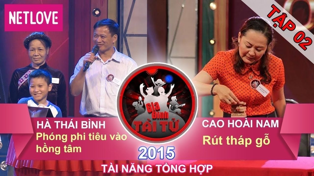 Gia Đình Tài Tử | Mùa 3 - Tập 02: Hà  Thái Bình - Cao Hoài Nam