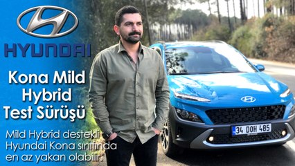 Hyundai Kona Mild Hybrid Test Sürüşü