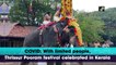 Covid: With limited people, Thrissur Pooram festival celebrated in Kerala
