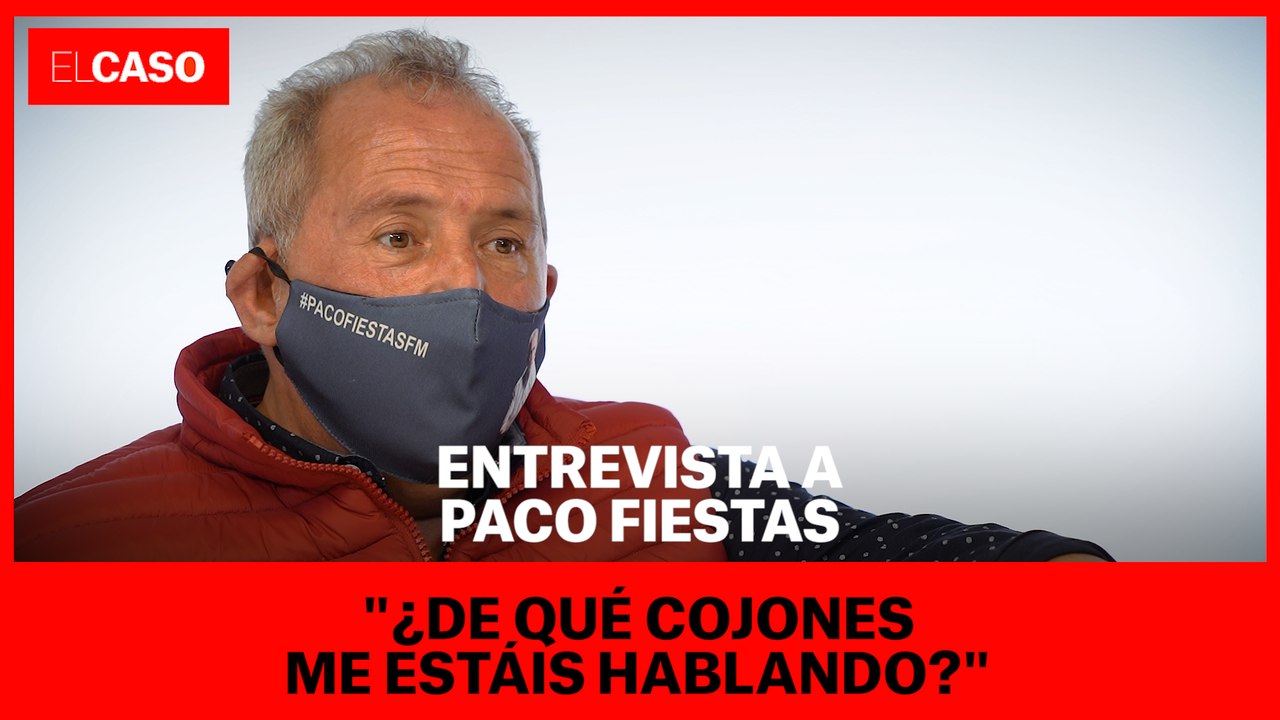 ENTREVISTA A PACO FIESTAS: "¿De qué cojones me estáis hablando?"