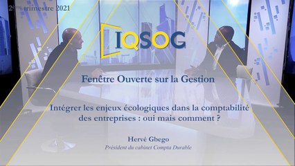 Intégrer les enjeux écologiques dans la comptabilité des entreprises : oui mais comment ? [Hervé Gbego]