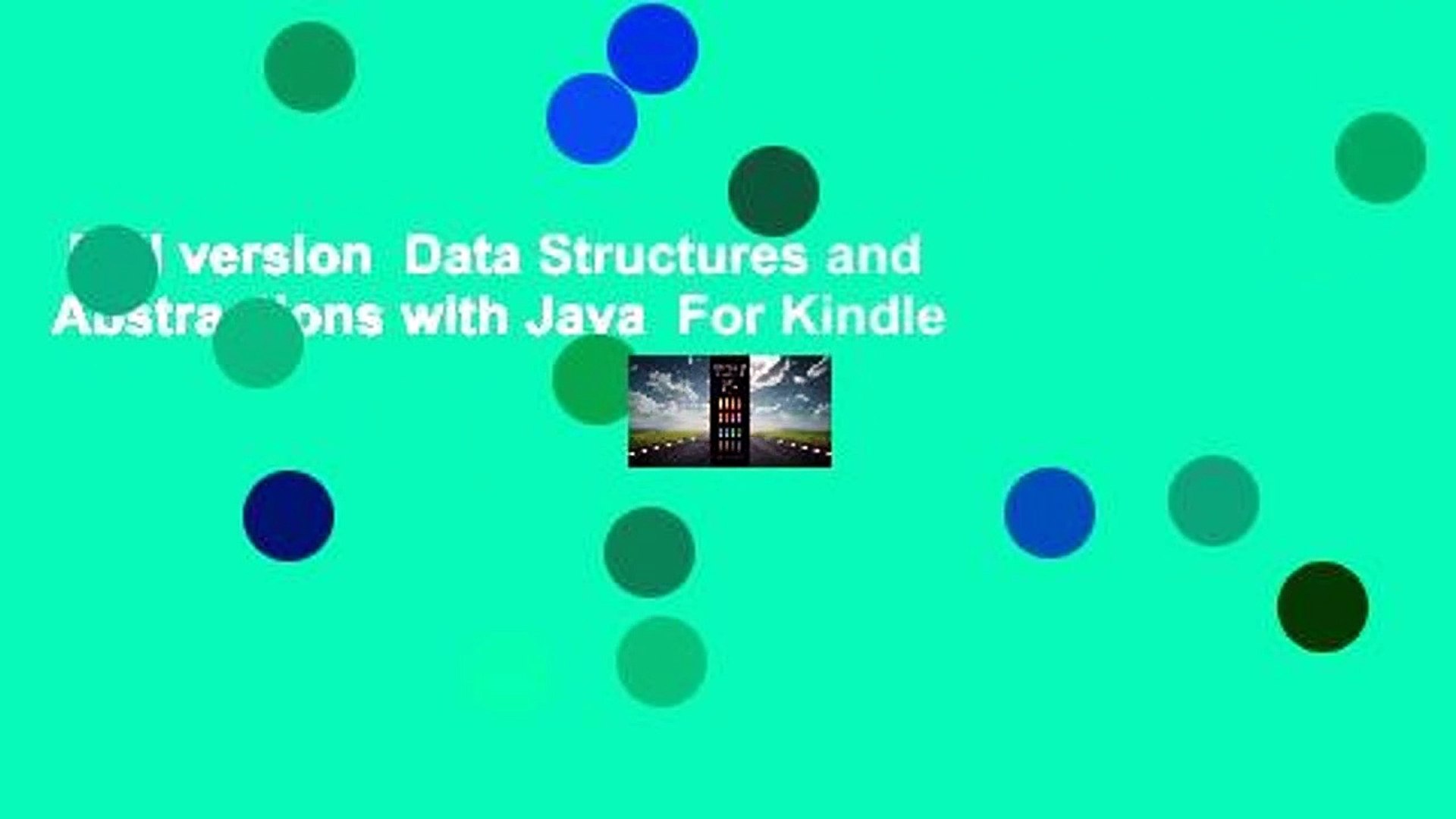 Full version  Data Structures and Abstractions with Java  For Kindle