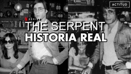 LA SERPIENTE: la historia real de Charles Sobhraj | ActitudFem