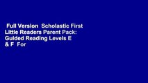 Full Version  Scholastic First Little Readers Parent Pack: Guided Reading Levels E & F  For Kindle