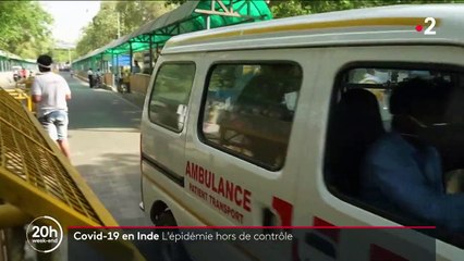 Inde : l'épidémie de Covid-19 hors de contrôle
