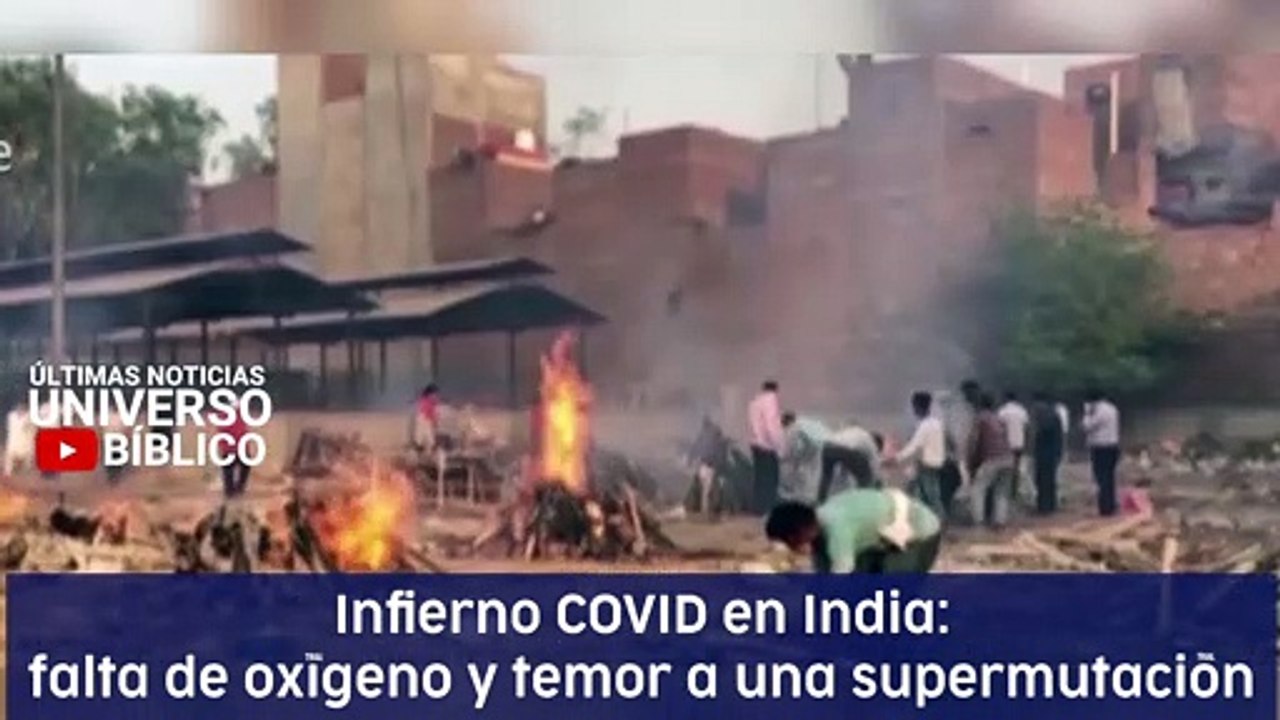 Infierno COVID en India: falta de oxígeno y temor a una supermutación |Últimas Noticias Mundo