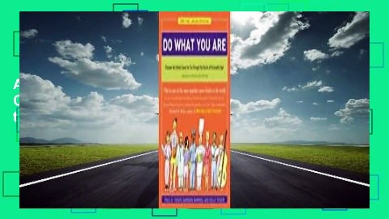 [Read] Do What You Are: Discover the Perfect Career for You Through the Secrets of Personality