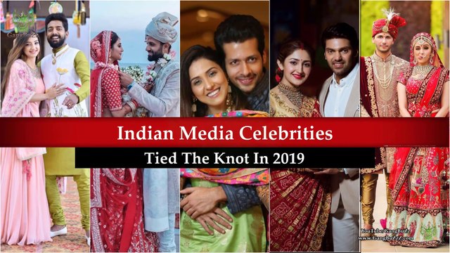 Celebrity Marriages: 15 Indian Media Celebrities Tied The Knot In 2019 | Newly Married Couples |