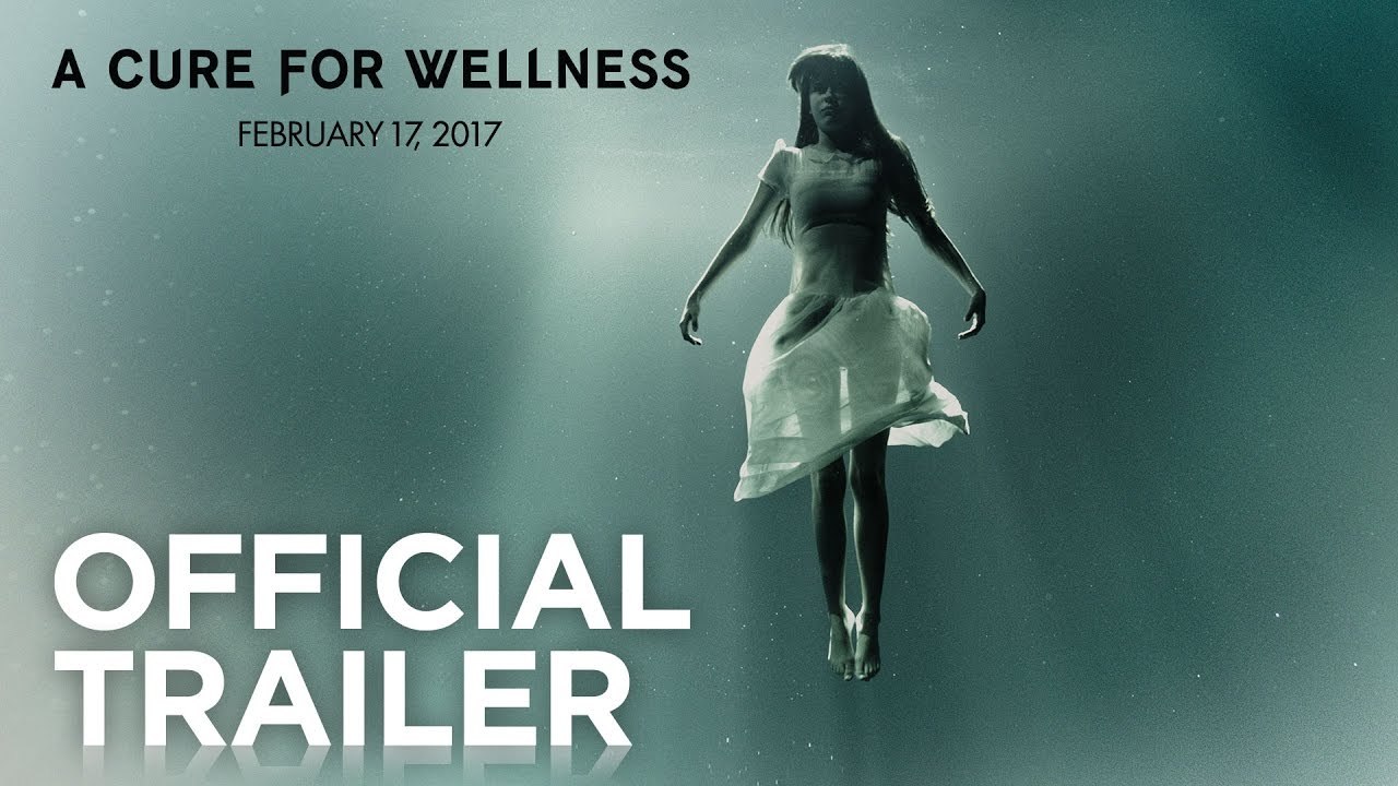 A Cure for Wellness - Trailer