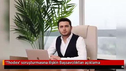 'Thodex' soruşturmasına ilişkin Başsavcılıktan açıklama