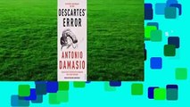About For Books  Descartes' Error: Emotion, Reason and the Human Brain  Review