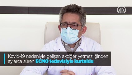 Koronavirüs nedeniyle gelişen akciğer yetmezliğinden aylar süren ECMO tedavisiyle kurtuldu