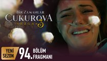 Bir Zamanlar Çukurova 94. Bölüm fragmanı | İntikam!