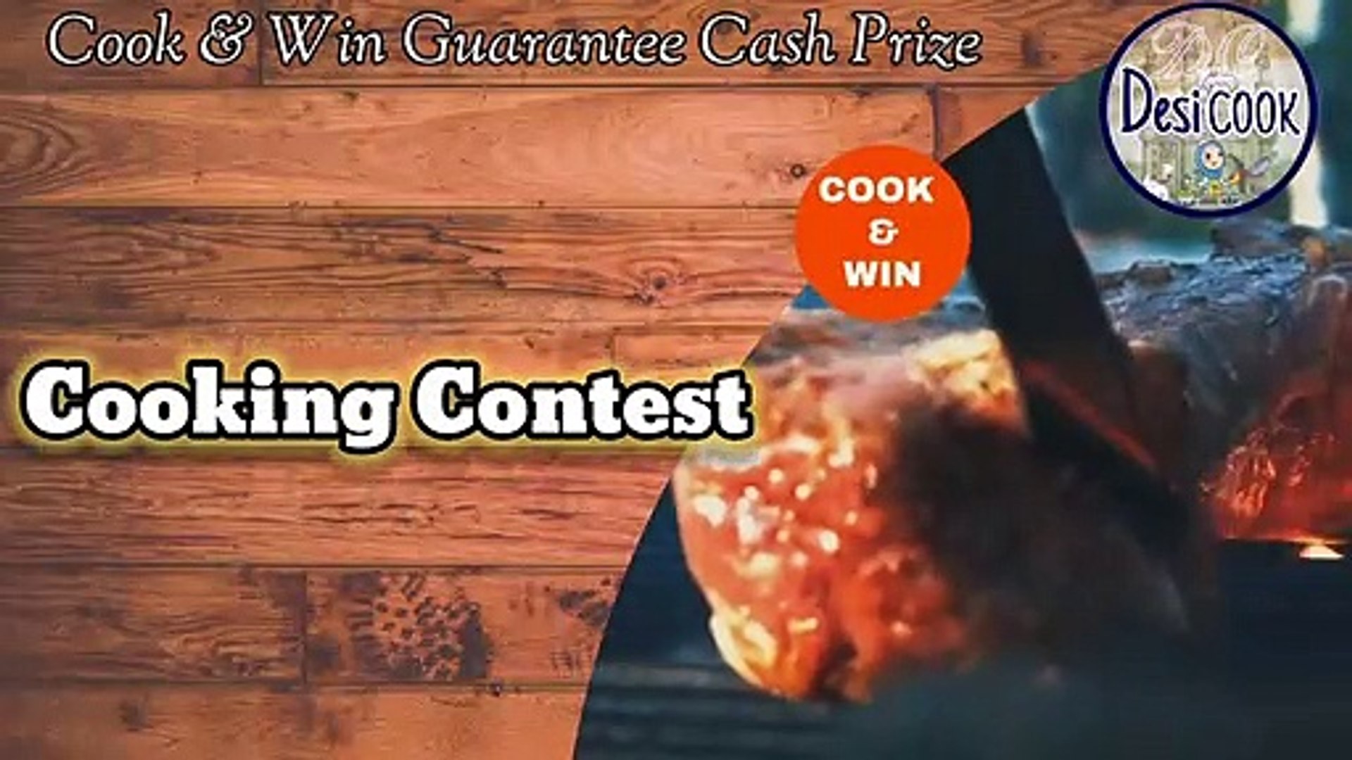 Cooking Contest by Desi Cook | Guaranteed Cash Prize for each participant | #desicook