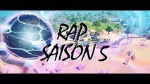 Rap : Saison 5 Chapitre 2 Fortnite (Clip Officiel)