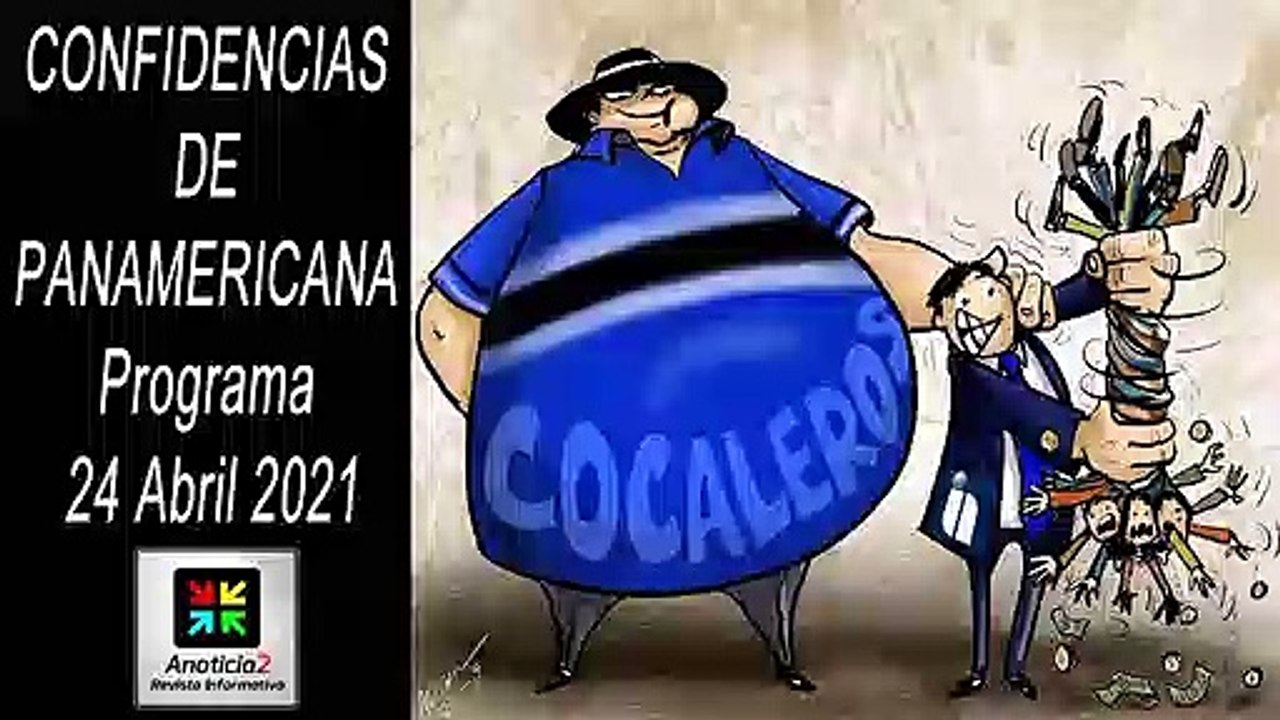 Confidencias de Panamericana - Programa 24 abril 2021