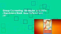 Group Counseling: Strategies and Skills - Standalone Book  Best Sellers Rank : #3