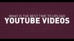 What is the BEST TIME to UPLOAD Youtube Videos (in 2021) Take idea