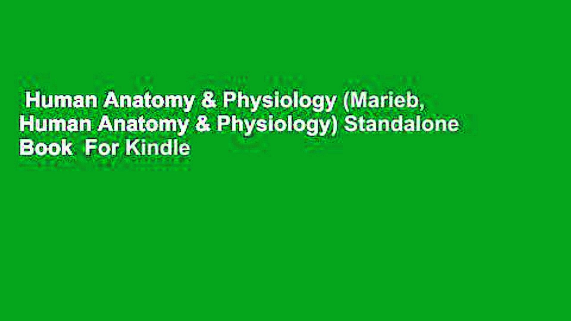 ⁣Human Anatomy & Physiology (Marieb, Human Anatomy & Physiology) Standalone Book  For Kindle