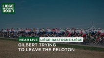 Liège Bastogne Liège Hommes 2021 - Gilbert trying to leave the peloton