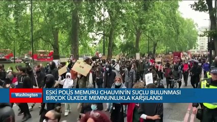 Chauvin’in Suçlu Bulunması Birçok Ülkede Memnunlukla Karşılandı
