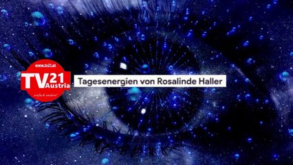 Tagesenergien Montag, 26. April 2021 von Rosalinde Haller