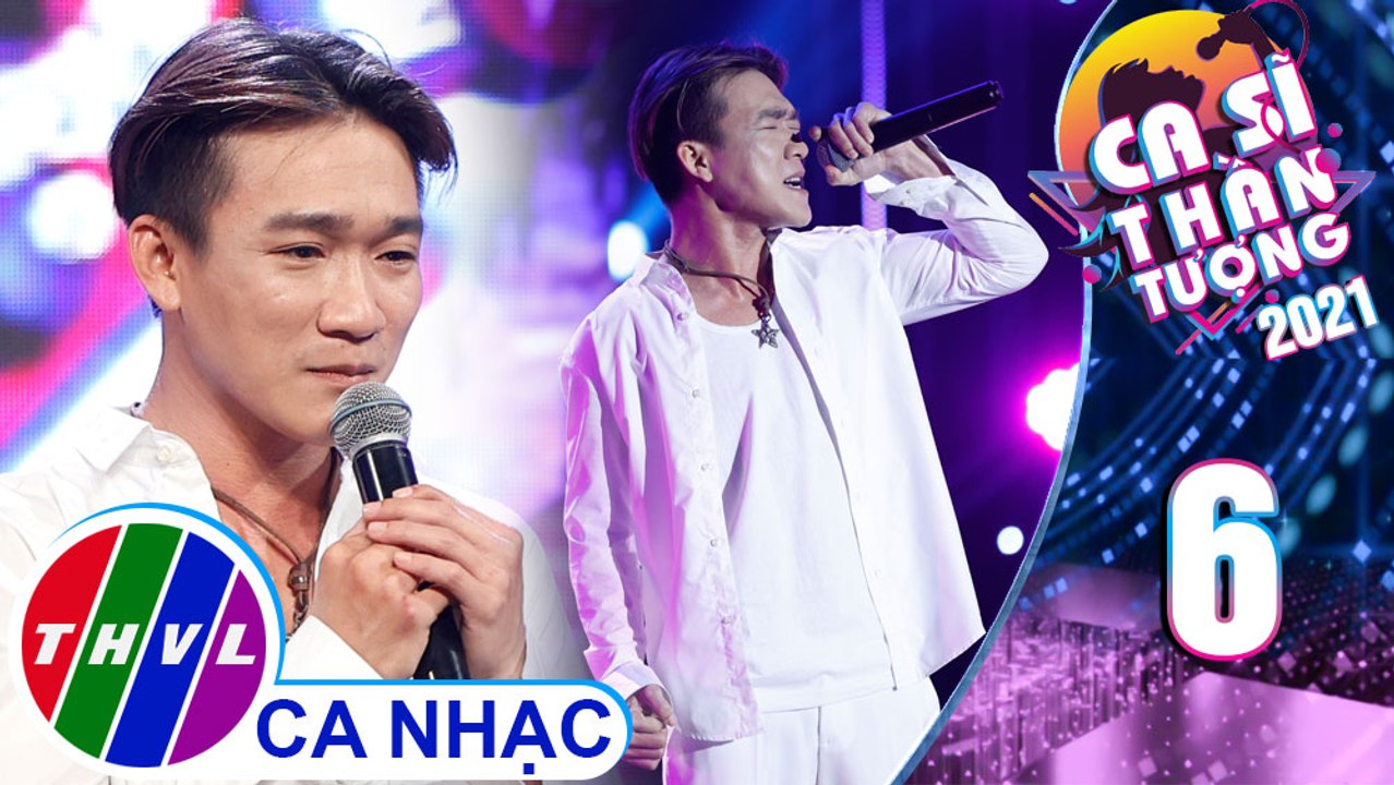 Ca sĩ thần tượng Mùa 4 - Tập 6: Vị Trí Nào Cho Anh - Chấn Hải