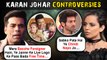 Karan Johar Fires Kartik, Kangana Hits Back, Trolled For Having Foreigner Kids Yash & Roohi | All Controversies