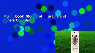 Full E-book  Stories of Your Life and Others Complete