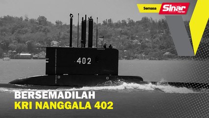 Bersemadilah KRI Nanggala 402
