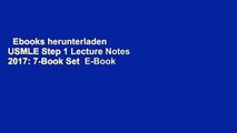 Ebooks herunterladen  USMLE Step 1 Lecture Notes 2017: 7-Book Set  E-Book voll