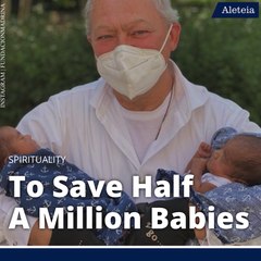 Meet the Man Who Saved Half A Million Babies