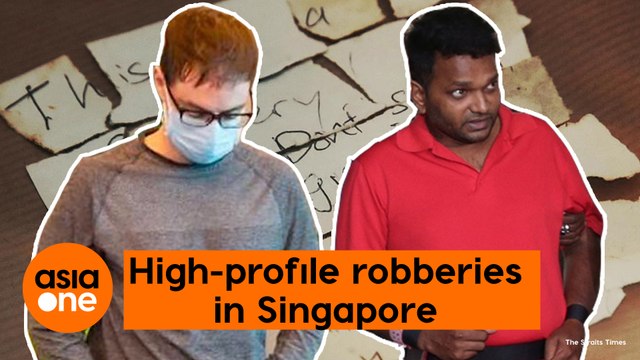 TLDR: High-profile robberies that shocked Singapore