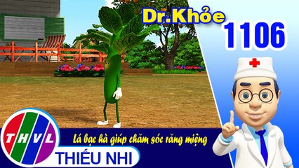 Dr. Khỏe - Tập 1106: Lá bạc hà giúp chăm sóc răng miệng