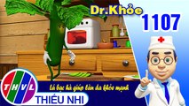 Dr. Khỏe - Tập 1107: Lá bạc hà giúp làn da khỏe mạnh