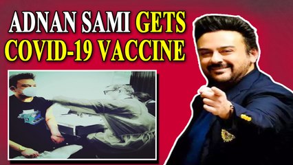 Adnan Sami gets the jab of Covid-19 vaccine , encourages netizens
