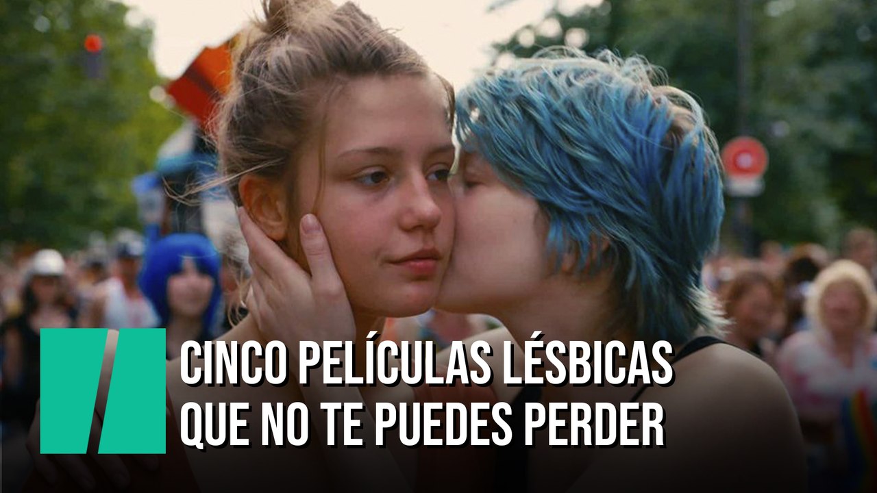 Cinco películas lésbicas que no te puedes perder