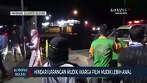 Hindari larangan mudik. Warga pilih mudik lebih awal