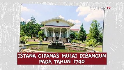 Fakta Unik Istana Kepresidenan Cipanas!